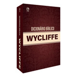 Dicionário Bíblico Wycliffe O Mais Completo