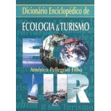 Dicionário Enciclopédico De Ecologia Turismo