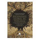 Dicionário Global De Teologia William A Dyrness