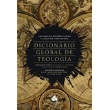 Dicionário Global De Teologia William Dyrness Livro Hagnos