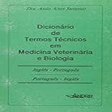 Dicionário Ingles Portugues Portugues Ingles Medicina Veterinária E Biologia