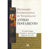 Dicionario Internacional De Teologia Do Antigo