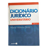 Dicionário Jurídico Universitário Maria Helena Diniz Saraiva