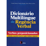 Dicionário Multilíngue De Regência Verbal De Xatara Claudia Editorial Bantim Canato E Guazzelli Editora Ltda Tapa Mole En Português 2013