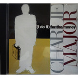 diddy-dirty money-diddy dirty money Cd Charlie Major i Do It For The Money