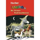 Die Bremer Stadtmusikanten Leseheft De Xanthos Sigrid Editora Distribuidores Associados De Livros S a Capa Mole Em Alemão 2007