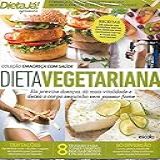 Dieta Já- Apresenta Coleção Emagreça Com Saúde - Dieta Vegetariana