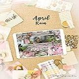 Digital Scrapbooking Kit April Rain Garden Scrapbooking Preserve Your Memories And Scrapbook Your Life English Edition 