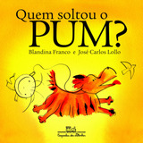 dillon francis -dillon francis Quem Soltou O Pum De Franco Blandina Editora Schwarcz Sa Capa Mole Em Portugues 2010