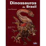 Dinossauros Do Brasil De Massarani