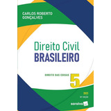 Direito Civil Brasileiro Vol 5 Direito Das Coisas 18 Edição 2023 De Carlos Roberto Gonçalves Editora Saraiva Jur Capa Mole Edição 1 Em Português 2022