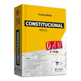 Direito Constitucional - 2ª Fase Da Oab - 39º Exame De Ordem, De Bahia Flavia. Editora Juspodivm, Capa Mole, Edição 19 Em Português, 2023
