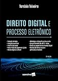 Direito Digital E Processo Eletrônico