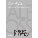 Direito E Justiça De Ross Alf Direito Filosofia Do Direito Teoria Política Ciência Politica Teoria Do Direito Filosofia Politica Editorial Edipro Edições Profissionais Ltda Tapa Mole En Por
