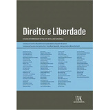 Direito E Liberdade De Manuel Monteiro Guedes Valente Editora Almedina Brasil Capa Mole Em Português 2022