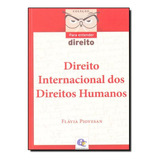Direito Internacional Dos Direitos Humanos - Coleção Para, De Flávia Piovesan. Editora Estudio Editores.com, Capa Mole Em Português