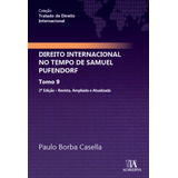 Direito Internacional No Tempo De Samuel Pufendorf Editora Alta Books