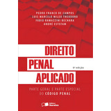 Direito Penal Aplicado 6 Edição De 2016 Parte Especial Do Código Penal arts 121 A 361 De Bechara Fábio Ramazzini Editorial Saraiva Educação S A Tapa Mole En Português 2016