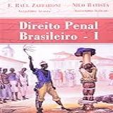 Direito Penal Brasileiro Volume 1