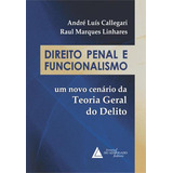 Direito Penal E Funcionalismo Um Novo delito Livro