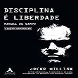 Disciplina é Liberdade- Manual Do Campo
