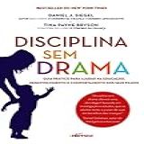 Disciplina Sem Drama  Guia Prático