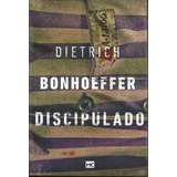 Discipulado De Bonhoeffer Dietrich Editorial Associação Religiosa Editora Mundo Cristão Tapa Mole En Português 2016