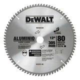 Disco De Serra Circular De 12 Para Alumínio 80 T Dewalt