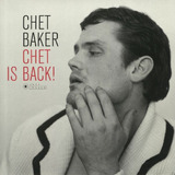Disco De Vinil Novo Chet Baker Chet Is Back Lp 180 G