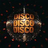 DISCO DISCO DISCO