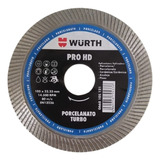 Disco Porcelanato Turbo Fino Pro Hd 105x22 23mm Wurth