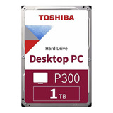 Disco Rígido Interno Toshiba P300 Hdwd110uzsva 1tb Prata