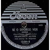 Disco Rotaçao 78 Francisco Alves Dalva De Oliveira Hol