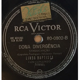 Disco Rotaçao 78 Linda Baptista Dona Divergência Vinga
