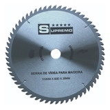 Disco Serra Circular Vidia 300mm 60d X F30 Supremo 12 Pol
