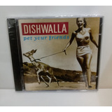 dishwalla-dishwalla Cd Dishwalla Pet Your Friends