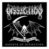 Dissection Rebirth Of Dissection
