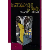 Dissertacao Sobre As Paixoes Dissertação Sobre As Paixões De Hume David Filosofia Vol Moral E Ética Editorial Iluminuras Tapa Mole Edición Moral E Ética En Português 20