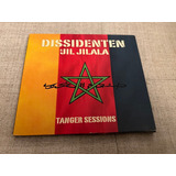 Dissidenten   Jil Jilala Tanger Sessions Cd Raro Usado 2008