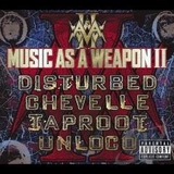 Disturbed Chevelle Taproot Unloco Cd Music As A Weapon Ii 2