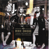 dixie chicks-dixie chicks Cd Dixie Chicks Taking The Long Way Lacrado