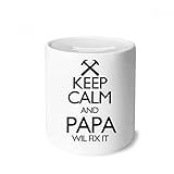 DIYthinker Caixa De Moedas De Cerâmica Keep Calm And Papa Wil Fix It Com Citação Keep Calm And Papa Wil