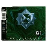 Dj Company Hey Everybody Out Of Control Remix cd