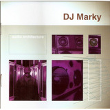 dj marky-dj marky Cd Dj Marky Audio Architecture