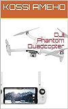 DJI Phantom Quadcopter English Edition
