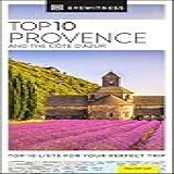 DK Eyewitness Top 10 Provence And The Côte D Azur