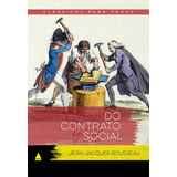 Do Contrato Social Clássico Para Todos De Rousseau Jean jacques Clássico Para Todos Editorial Nova Fronteira Tapa Mole En Português 2022