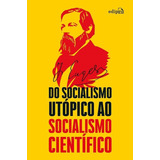 Do Socialismo Utopico Ao Socialismo Cientifico 3 Ed