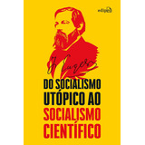 Do Socialismo Utópico Ao Socialismo Científico