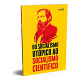 Do Socialismo Utópico Ao Socialismo Científico